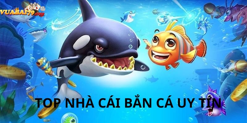 nhà cái bắn cá