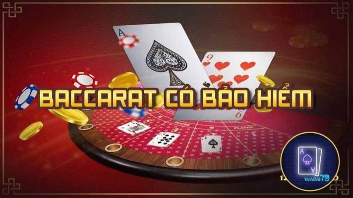 baccarat bảo hiểm