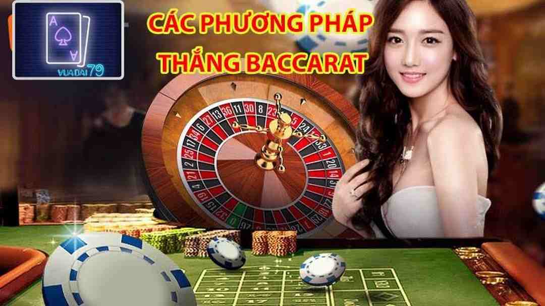 cách chơi baccarat thắng