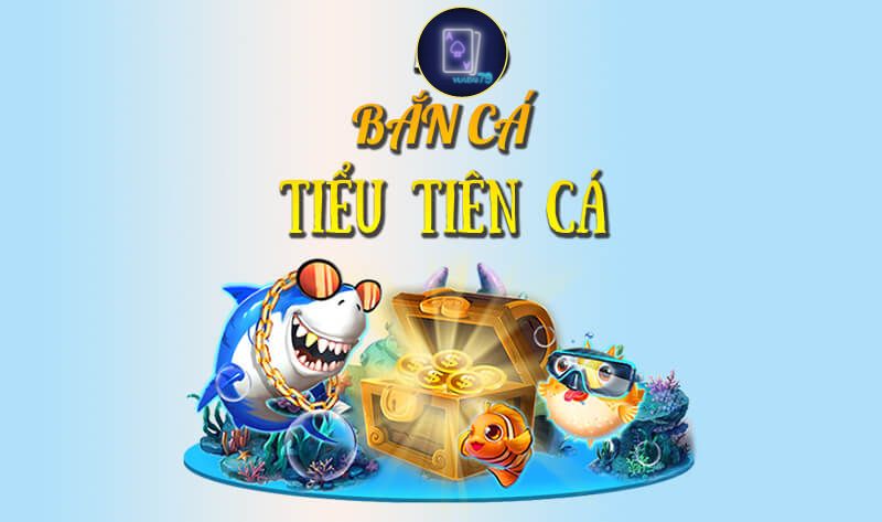 bắn cá tiểu tiên apk