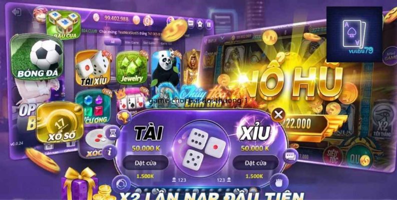 Game chơi bài đổi thưởng