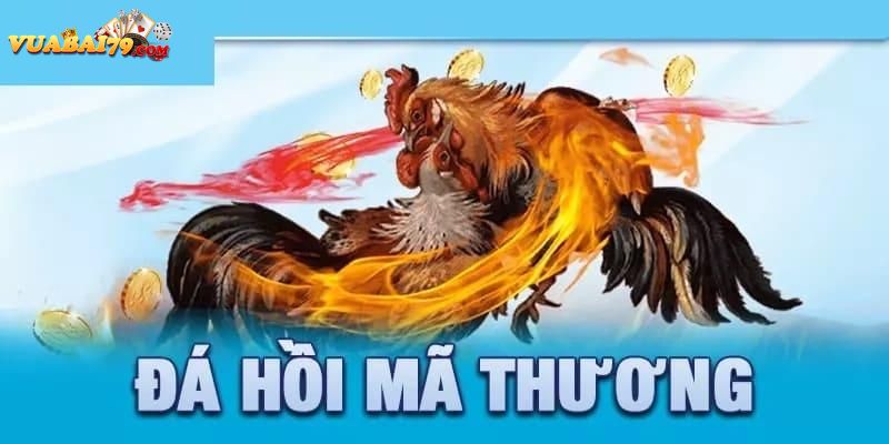 đá hồi mã thương