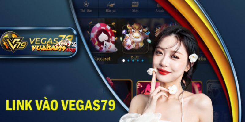 nhà cái Vegas79