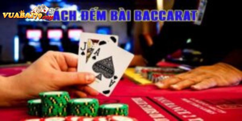 đếm bài baccarat