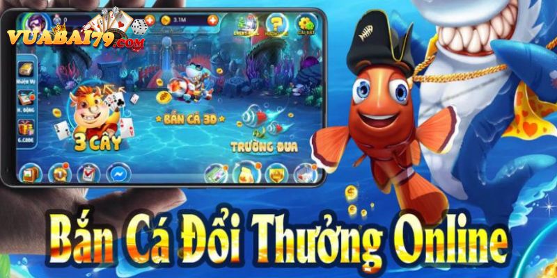 bắn cá đổi thưởng